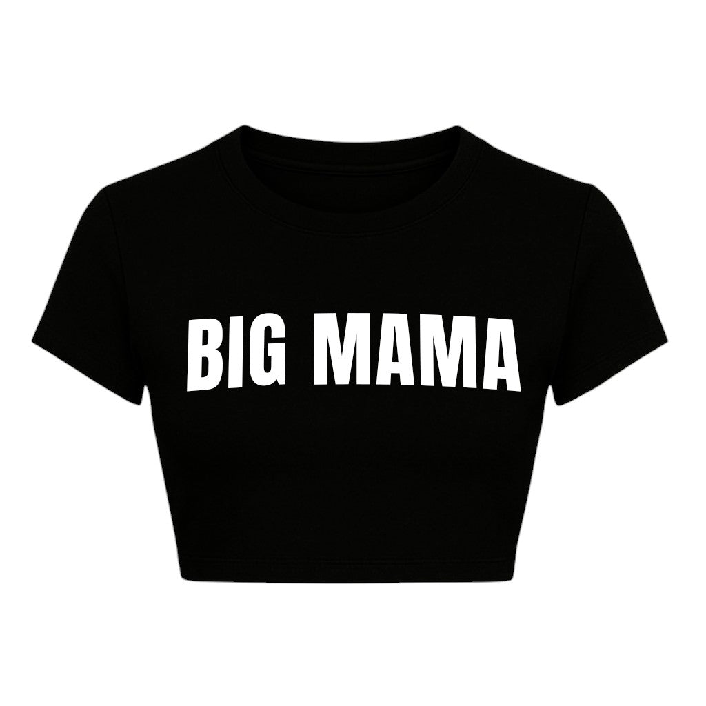 BIG MAMA CROPPED SLOGAN TEE