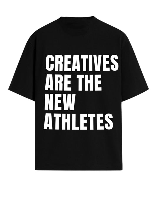 CREATIVES ARE THE NEW ATHLETES OVERSIZED SLOGAN TEE